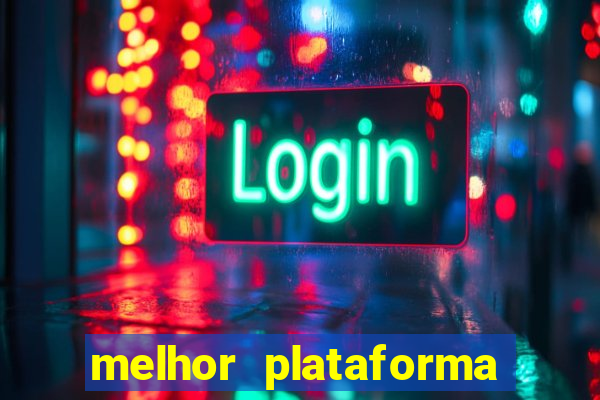 melhor plataforma de cassino online